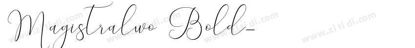 Magistralwo1 Bold字体转换